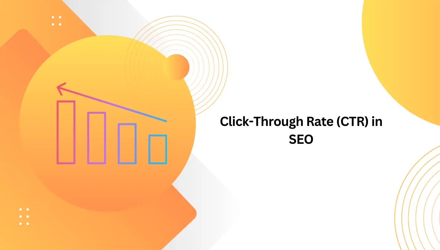 Click-Through Rate (CTR) in SEO