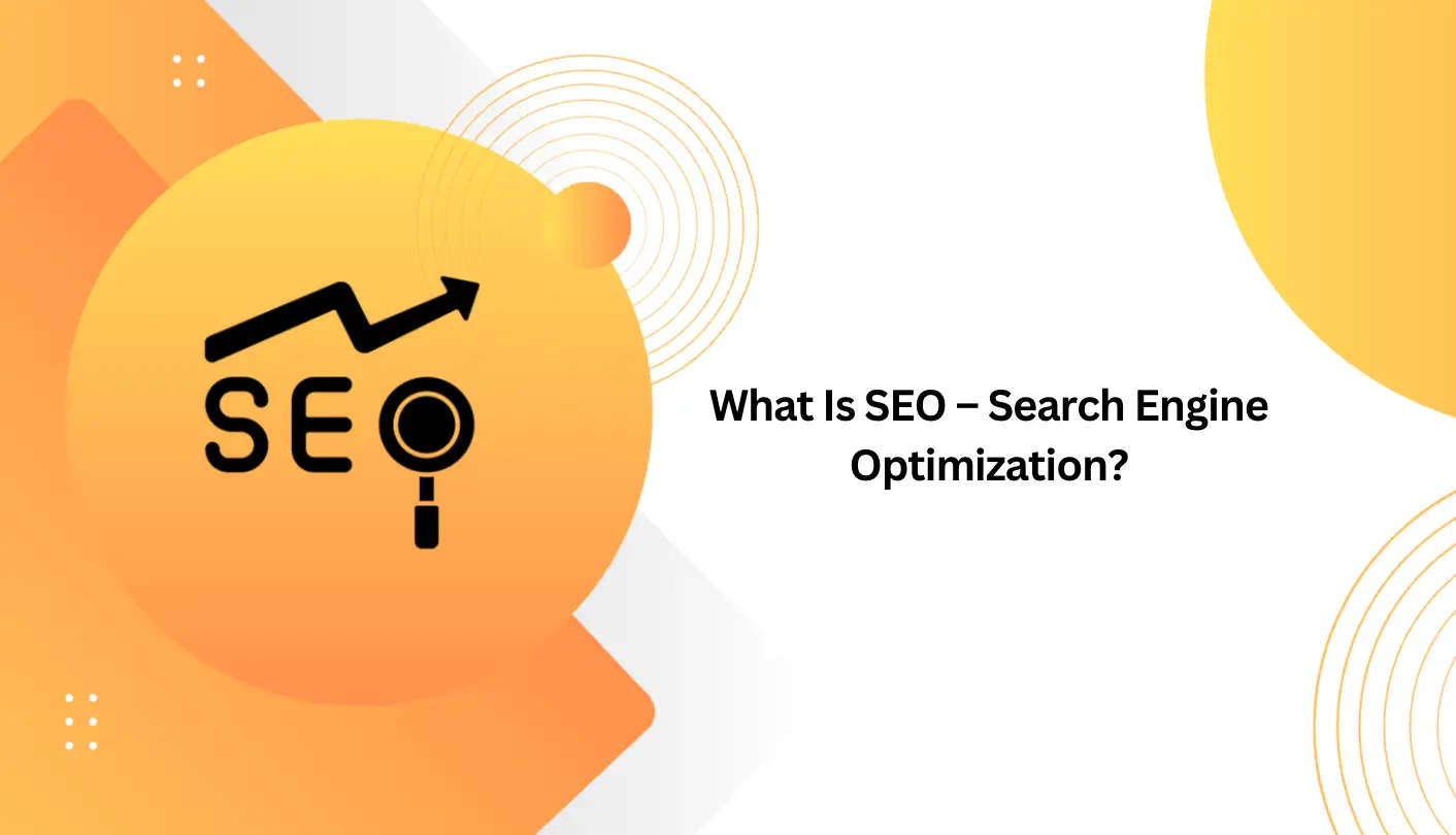 What Is SEO